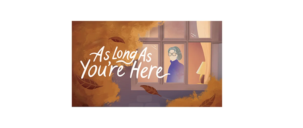 『As Long As You’re Here』