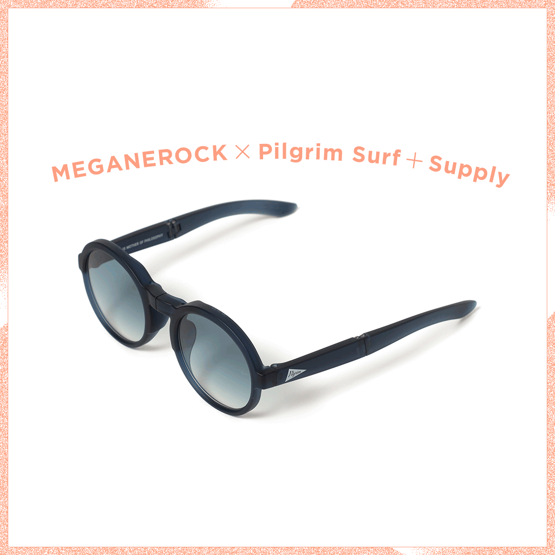 サングラス「MEGANEROCK/KOREMO TYPE 2」　MEGANEROCK×ピルグリム サーフ+サプライ