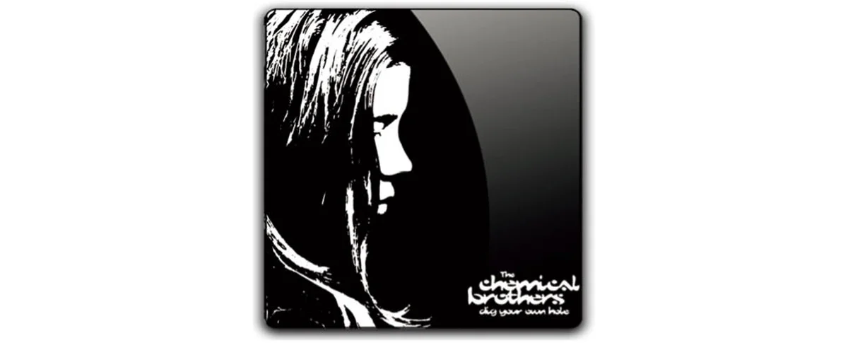 The Chemical Brothers『Dig Your Own Hole』