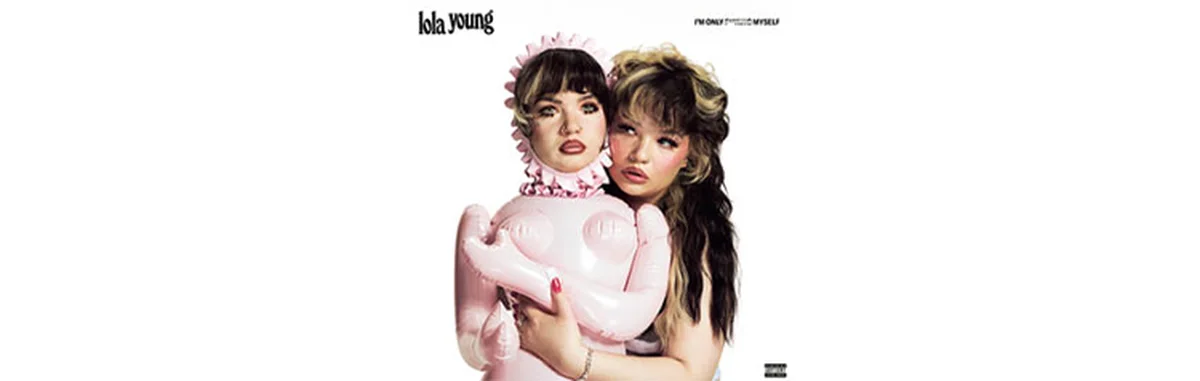『I’m Only F**king Myself』 Lola Young